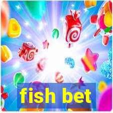 fish bet